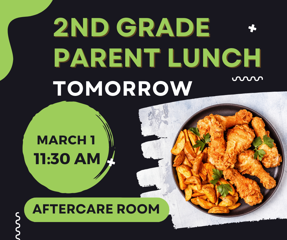 2nd Grade Parent Lunch